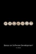 Hacknot: Essays on software development