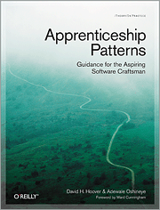 Apprentice paterns: Guidance for the aspiring software craftsman