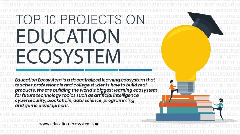 10_Projects_on_Education_Ecosystem_1